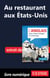 Au restaurant aux Etats-Unis (Guide de conversation)