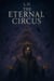The Eternal Circus