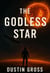 The Godless Star