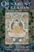 Ornament of Reason - The Great Commentary To Nagarjuna's Root Of The Middle Way