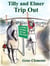 Tilly and Elmer Trip Out - Tilly and Elmer - The Sexy Seniors of South Branch, #10