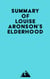 Summary of Louise Aronson's Elderhood