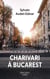 Charivari à Bucarest