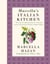 Marcella's Italian Kitchen - A Cookbook
