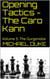 Opening Tactics - The Caro Kann: Volume 5: The Gurgenidze - Opening Tactics