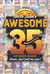 Uncle John's Awesome 35th Anniversary Bathroom Reader - Facts, don't fail me now!