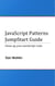 JavaScript Patterns JumpStart Guide (Clean up your JavaScript Code)