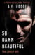 So Damn Beautiful: The Lonely One (So Damn Beautiful, #1) - So Damn Beautiful, #1