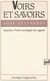 Voirs et savoirs - Esquisse d'une sociologie du regard