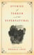Stories of Terror and the Supernatural