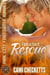 Reluctant Rescue - Park City Firefighter Romances, #2