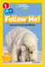 Follow Me! (National Geographic Kids Readers, Level 1/Co-Reader) - Animal Parents and Babies