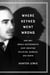 Where Keynes Went Wrong - And Why World Governments Keep Creating Inflation, Bubbles, and Busts