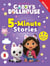 5-Minute Stories - 7 bedtime tales from Gabby and the Gabby Cats