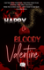 Happy or Bloody Valentine