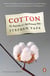 Cotton - The Biography of a Revolutionary Fiber