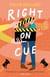 Right on Cue - The working together, enemies-to-lovers rom-com you won't want to put down!