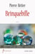 Brinquebille - Roman