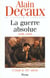 C'était le XXE siècle Vol.3 La guerre absolue 1940-1945