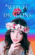 A Witch for the Dragons - Alpha Witches, #3
