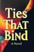 Ties That Bind