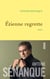 Etienne regrette - roman