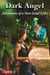 Dark Angel: Adventures of a Teen Serial Killer