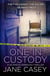One in Custody - A short story