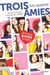 trois ou quatre amies - t2