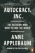 Autocracy, Inc - The Dictators Who Want to Run the World