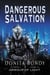 Dangerous Salvation - Armour of Light Series, #1