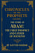 Chronicles of the Prophets – Volume 1: The Story of Adam - Chronicles of the Prophets, #1