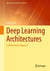 Deep Learning Architectures - A Mathematical Approach