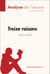 Treize raisons de Jay Asher (Analyse de l'oeuvre) - Analyse complète et résumé détaillé de l'oeuvre