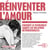 Réinventer l'amour - Comment le patriarcat sabote les relations hétérosexuelles
