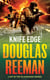 Knife Edge - An epic and enthralling naval adventure from the master storyteller of the sea