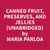 Canned Fruit, Preserves, and Jellies (Unabridged)