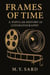 Frames of Time: A Popular History of Cinematography