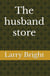 The Husband Store