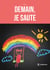 Demain, je saute - Récit d'une expérience dans l'enseignement