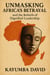 Ibrahim Traore:Unmasking Africa’s Betrayal and the Rebirth of Dignified Leadershiph of Dignified Leadership
