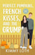 Perfect Pumpkins, French Kisses, and the Grump - Whisper Springs, #4