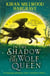In the Shadow of the Wolf Queen - An epic fantasy adventure from a bestselling author