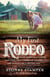 My First Rodeo - How Three Daughters, One Wife, and a Herd of Others Are Making Me a Better Dad