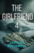 The Girlfriend 4: a Gripping High-Stakes Psychological Thriller - The Girlfriend, #4