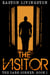 The Visitor: The Dark Corner - Book I - The Dark Corner Archives, #1