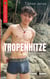 Tropenhitze
