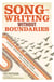 Songwriting Without Boundaries - Lyric Writing Exercises for Finding Your Voice