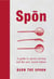 Spon - A Guide to Spoon Carving and the New Wood Culture