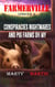 Farmerville Episode 4: Conspiracies, Nightmares, and Pig Farms, Oh My - Farmerville, #4